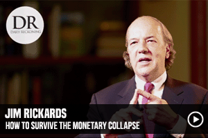 Jim Rickards How To Survive The Monetary Collapse