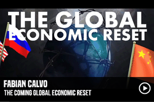 Fabian Calvo The Coming Global Economic Reset